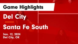 Del City  vs Santa Fe South  Game Highlights - Jan. 12, 2024