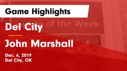 Del City  vs John Marshall  Game Highlights - Dec. 6, 2019