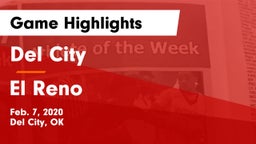 Del City  vs El Reno  Game Highlights - Feb. 7, 2020