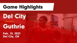 Del City  vs Guthrie  Game Highlights - Feb. 15, 2022