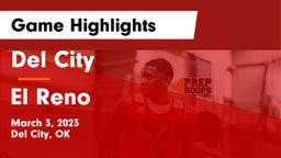 Del City  vs El Reno  Game Highlights - March 3, 2023