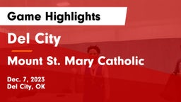 Del City  vs Mount St. Mary Catholic  Game Highlights - Dec. 7, 2023