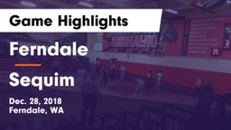 Ferndale  vs Sequim  Game Highlights - Dec. 28, 2018