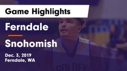 Ferndale  vs Snohomish  Game Highlights - Dec. 3, 2019