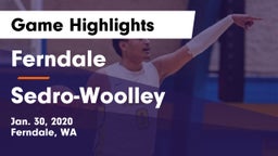 Ferndale  vs Sedro-Woolley  Game Highlights - Jan. 30, 2020