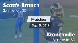 Matchup: Scott's Branch High vs. Branchville  2016