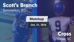 Matchup: Scott's Branch High vs. Cross  2016