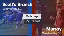 Matchup: Scott's Branch High vs. Murray  2016