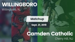 Matchup: Willingboro High vs. Camden Catholic  2018