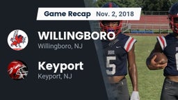Recap: WILLINGBORO  vs. Keyport  2018