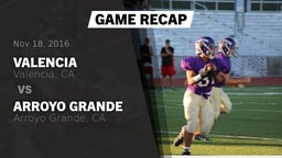 Recap: Valencia  vs. Arroyo Grande  2016