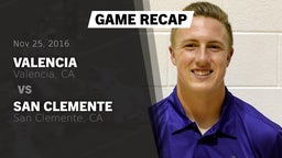 Recap: Valencia  vs. San Clemente  2016