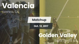 Matchup: Valencia  vs. Golden Valley  2017