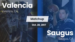 Matchup: Valencia  vs. Saugus  2017