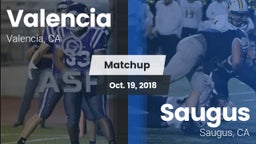 Matchup: Valencia  vs. Saugus  2018