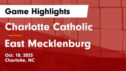 Charlotte Catholic  vs East Mecklenburg  Game Highlights - Oct. 10, 2023