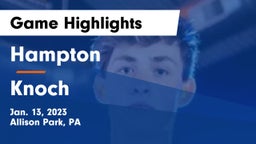 Hampton  vs Knoch  Game Highlights - Jan. 13, 2023