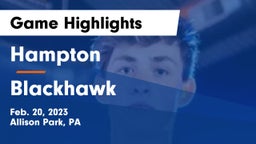 Hampton  vs Blackhawk  Game Highlights - Feb. 20, 2023