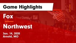 Fox  vs Northwest  Game Highlights - Jan. 14, 2020