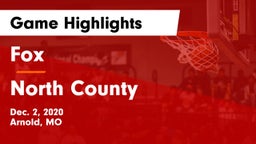 Fox  vs North County  Game Highlights - Dec. 2, 2020