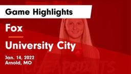 Fox  vs University City  Game Highlights - Jan. 14, 2022