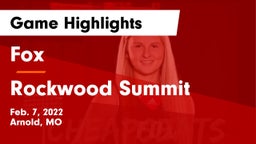 Fox  vs Rockwood Summit  Game Highlights - Feb. 7, 2022
