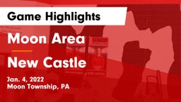Moon Area  vs New Castle  Game Highlights - Jan. 4, 2022