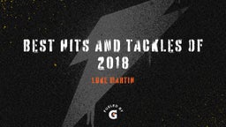 Best Hits and Tackles of 2018