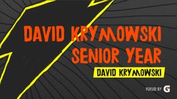 David Krymowski Senior Year
