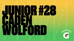 Junior #28 Caden Wolford 