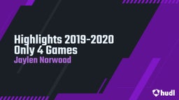 Highlights 2019-2020 Only 4 Games