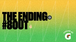 The Ending?? #8OUT???