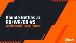 Shunte Nettles Jr. RB/WR/DB #5
