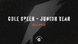 Cole Speer - Junior Year