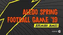 Aledo spring football game '19