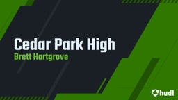 Brett Hartgrove's highlights Cedar Park High