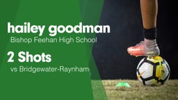 2 Shots vs Bridgewater-Raynham