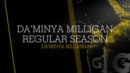 Da'minya Milligan Regular Season 