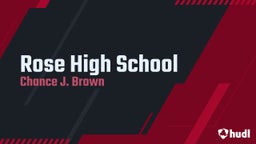 Chance Brown's highlights Rose High School