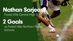 2 Goals vs Forest Hills Northern Public Schools