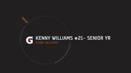 KENNY WILLIAMS #21- SENIOR YR