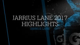 Jarrius Lane 2017 highlights 