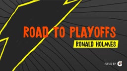 Ronald Holmes's highlights road to playoffs 