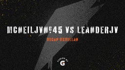Micah Mcmillan's highlights McNeilJV#45 vs LeanderJV