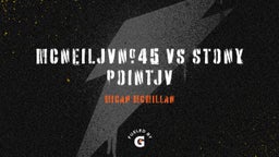 Micah Mcmillan's highlights McNeilJV#45 vs Stony pointJV
