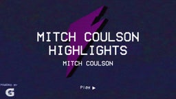 Mitch Coulson Highlights