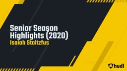 Senior Season Highlights (2020)