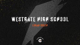 Logan Smith's highlights Westgate High School