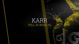 Will Robinson's highlights Karr