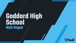 Nick Hogan's highlights Goddard High School